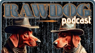 Raw Dog  The Best Houndsmen ore High Achievers [upl. by Enened]