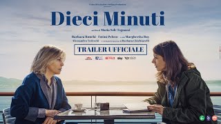 Dieci minuti 2023  Trailer ufficiale  Dal 25 gennaio al cinema [upl. by Eelram691]