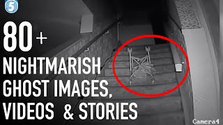 80 Scary Ghost Videos Images amp Stories  Creepy Paranormal Compilation [upl. by Nyleda]