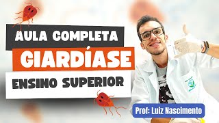 GIARDÍASE Parasitologia humana  Ensino Superior  Giardia duodenalis Luix Nascimento Biologia [upl. by Rubenstein]