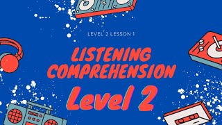 Listening Comprehension Questions Level 2 Story Lesson 1 [upl. by Georgine]