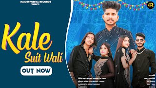 Kale Suit Wali  Official Video   Haiderpuriya  Hemant parashar  New Haryanvi Song 2023 [upl. by Henrie676]