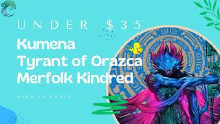 Build A Powerful Kumena Deck For Under 35 Tyrant Of Orazca On A Budget [upl. by Trudi]