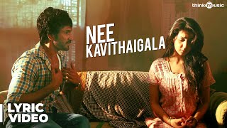 Maragatha Naanayam  Nee Kavithaigala Song with Lyrics  Aadhi Nikki Galrani  Dhibu Ninan Thomas [upl. by Ynnoj113]