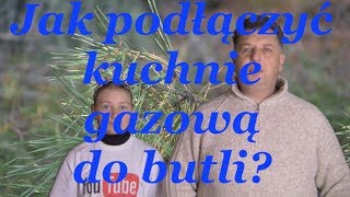 Jak podłączyć kuchenkę gazową do butli [upl. by Razaile816]