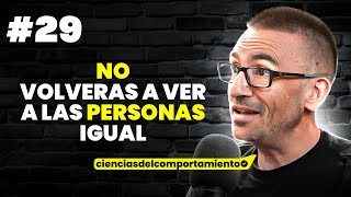 quotAsí es como te MANIPULAN Aprende a DESCIFRAR a la GENTE”  CIENCIASDELCOMPORTAMIENTO 29 [upl. by Egiaf310]