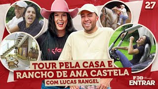 POD ENTRAR  Tour inédito pela casa e rancho de Ana Castela com Lucas Rangel [upl. by Enilauqcaj614]