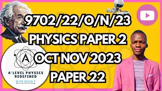 AS LEVEL PHYSICS 9702 PAPER 2 Oct Nov 2023  Paper 22 970222ON23Fully Explained [upl. by Anailuj]