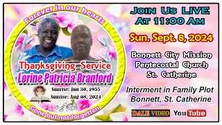 Lorine Branford Ms Cutie Thanksgiving Service LIVE Bonnett City Mission Church Sep 8 2024 [upl. by Nnayt]