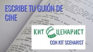 Escribe tu guión de cine con KIT Scenarist [upl. by Blandina]