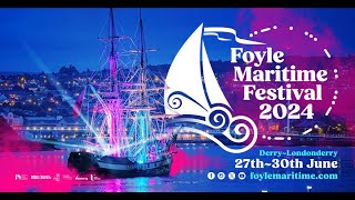 Foyle Maritime Festival 2024 [upl. by Nueoht]