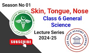 Sense Organ Class 6  Skin Class 6  Nose Tongue Class 6 Science  Season 02  Episode 03 [upl. by Yanffit119]