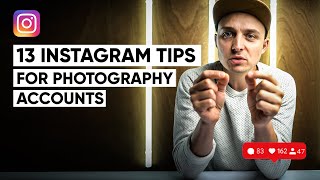 13 Instagram tips for photographers [upl. by Alano821]