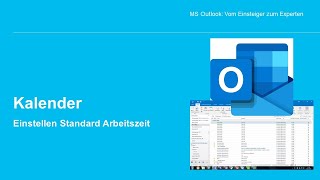 MS Outlook  Einstellen der Arbeitszeit [upl. by Aninaig]