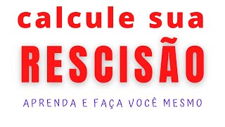 ðŸ‘‰ CÃLCULO DE RESCISÃƒO  RÃPIDO E FÃCIL  MUITO SIMPLES  DEMISSÃƒO  TRCT VERBAS RESCISÃ“RIAS  CLT [upl. by Anitrebla423]