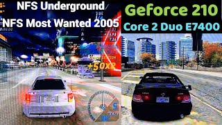 NFS Underground  Most Wanted 2005  Geforce 210  Core 2 Duo E7400  720p Lowest [upl. by Kcirdle487]