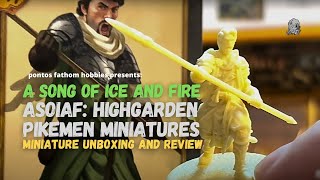 ASOIAF Highgarden Pikemen Miniature Review [upl. by Goldina368]