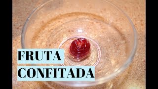 Fruta confitada o escarchada receta fácil y rápida  SweeterampSalty [upl. by Stalk]