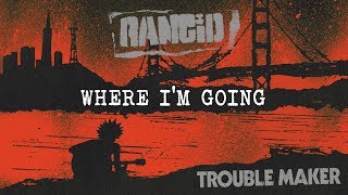 Where Im Going  Rancid [upl. by Okin497]