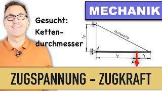 Festigkeitslehre  Zugspannung  Kettendurchmesser bestimmen  Momentensatz  maximale Zugkraft [upl. by Nywde]