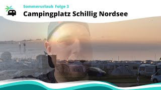 Sommerurlaub 2021 Folge 3 Campingplatz Schillig an der Nordsee [upl. by Lotus]