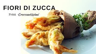 FIORI DI ZUCCA FRITTI croccanti  pastella senza uovo  RICETTE DI GABRI Kitchen Brasita [upl. by Anirret]