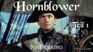 Hornblower Teil 1 hörfilm tonspur hörspiel [upl. by Namrak]