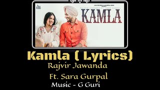 Kamla Lyrics Rajvir Jawanda  New Punjabi Song 2020  Ft  Sara Gurpal  G Guri [upl. by Viguerie250]