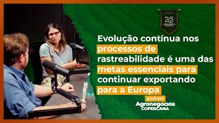 Evolução nos processos de rastreabilidade é uma das metas para continuar exportando para a Europa [upl. by Ettenwad517]