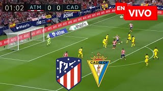 🔴 Atlético de Madrid vs Cádiz EN VIVO  Liga Española [upl. by Airdnal]