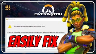 Fix Blizzard Error The Application Encountered an Unexpected Error  Overwatch 2 Windows 1110 [upl. by Nahoj]