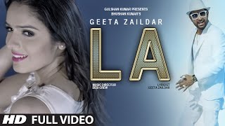 Geeta Zaildar  LA Full Video Song  Desi Crew  Latest Punjabi Song 2015 [upl. by Duquette]