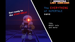 the BASICS for outertale sans undertale last corridor [upl. by Mara760]