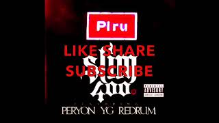 Slim 400 Ft YG Peryon amp Redrum  Piru Slowed [upl. by Guinevere]