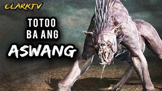 Totoo ba ang Aswang Paano Nagsimula ang mga Aswang Tiktik Wakwak [upl. by Madai879]