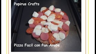 Cómo hacer pizza casera rápida con Pan Árabe Popirus Crafts 💖💟 [upl. by Sawyor]