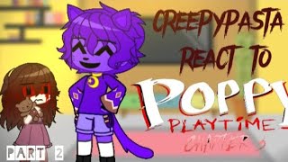 creepypasta react to poppy playtime chapter 3 trailer 1  creepypaste  gacha club series 23 [upl. by Earb]