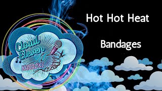 Hot Hot Heat  Bandages  karaoke  instrumental [upl. by Sremlahc]