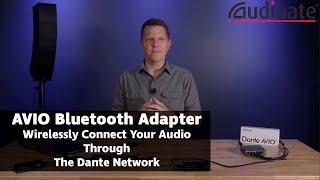 Audinate AVIO Bluetooth Adapter [upl. by Ader]