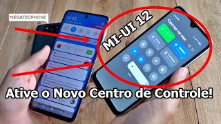 Como Ativar o Novo Centro de Controle Barra de Notificações da MIUI 12 no Xiaomi [upl. by Aiahc]