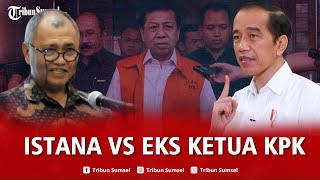 🔴Istana Serang Balik Agus Eks Ketua KPK Sebut Jokowi Marah Minta Kasus Korupsi EKTP Dihentikan [upl. by Vipul]