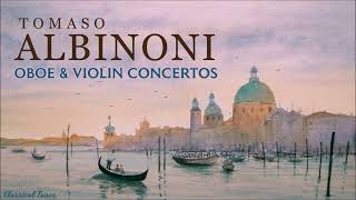 Tomaso Albinoni Oboe amp Violin Concerto [upl. by Rockel569]