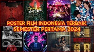 10 Poster Film Indonesia TERBAIK Semester Pertama 2024 [upl. by Layton201]