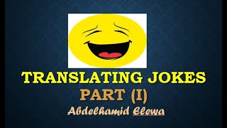 Translating Jokes and Humor Part 1 [upl. by Ativoj]