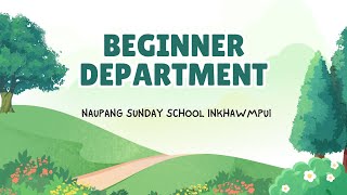 BEGINNER DEPARTMENT  NAUPANG SUNDAY SCHOOL INKHAWMPUI 2024 [upl. by Arrait]