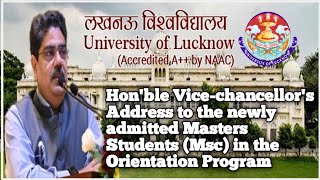 Honble Vicechancellors Address to the Masters Students MSc in the Orientation Program  2023 [upl. by Netneuq]