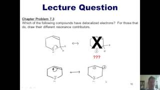 Chapter 7 – Electron Delocalization Part 2 of 7 [upl. by Forester]