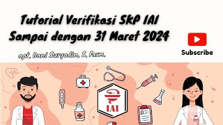 Tutorial Verifikasi SKP IAI Menuju ke SKP Kemenkes sampai dengan 31 Maret 2024 [upl. by Mallorie]