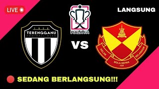 🔴 PREDIKSI TERENGGANU FC VS SELANGOR FC  PIALA FA MALAYSIA 2024  SEDANG BERLANGSUNG [upl. by Melmon]