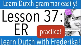 How To Use ER in Dutch 2 DUTCH GRAMMAR practice learndutch nederlands dutchtiktok nederland [upl. by Centeno]